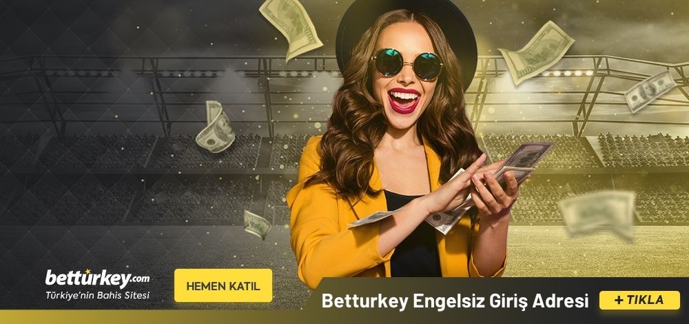 Betturkey Engelsiz Giriş Adresi