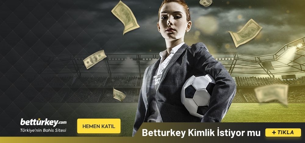 Betturkey Kimlik İstiyor mu