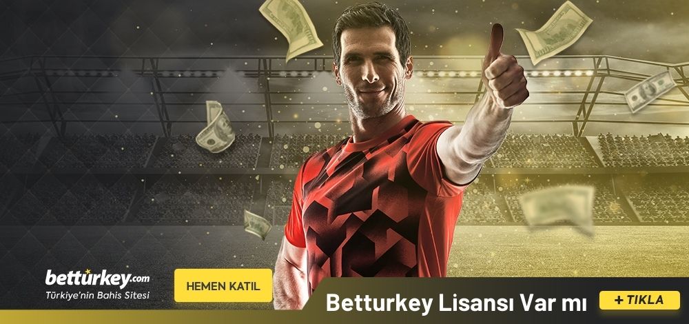 Betturkey Lisansı Var mı