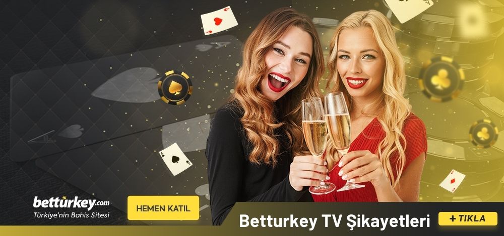 Betturkey TV Şikayetleri