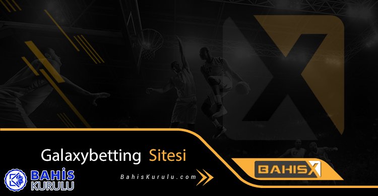 Galaxybetting sitesi