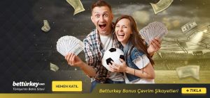 Betturkey Bonus Çevrim Şikayetleri